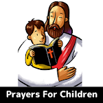 Cover Image of Télécharger PRAYERS FOR CHILDREN 1.0 APK