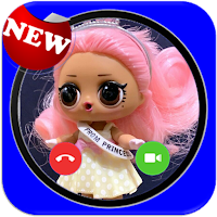 princes lol doll fake call  new fake call