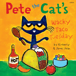 Symbolbild für Pete the Cat’s Wacky Taco Tuesday