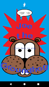 Joe the Groundhog