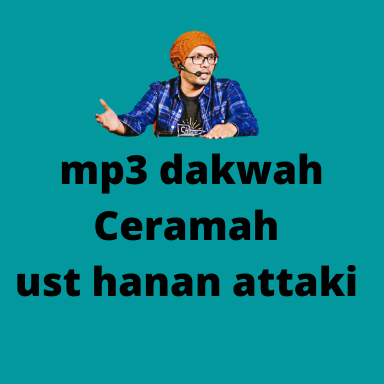 ceramah ust hanan attaki audio