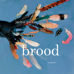 Icon image Brood: A Novel