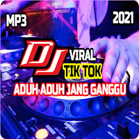 DJ Aduh Aduh Jang Ganggu Remix Offline