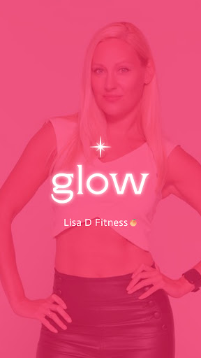 Android application Glow by Lisa D Fitness screenshort