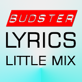Budster Lyrics - Little Mix icon