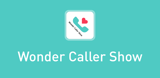 Wonder Caller Show