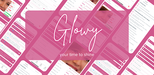 Skincare Routine - Glowy