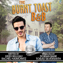 Obraz ikony: The Burnt Toast B&B: A Bluewater Bay story
