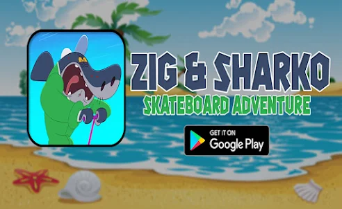 Zig & Sharko Skateboard Game