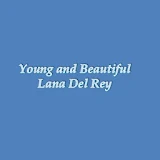 Young and Beautiful Lyrics icon