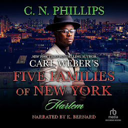 Icon image Carl Weber's Five Families of New York: Harlem