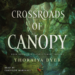 Icon image Crossroads of Canopy: A Titan's Forest novel
