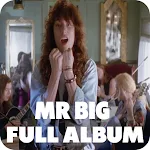 Cover Image of ดาวน์โหลด Mr Big Full Album  APK