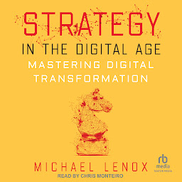 Icon image Strategy in the Digital Age: Mastering Digital Transformation