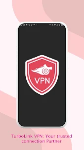 TurboLink VPN: Safe & Private