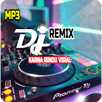 DJ Karna Rindu Remix
