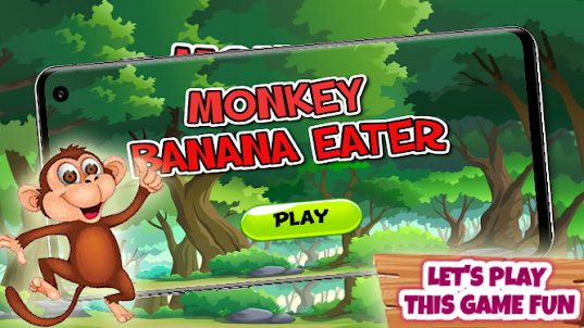 Monkey Banana Eater : Kuku Kak