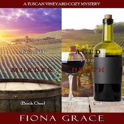 Obraz ikony: A Tuscan Vineyard Cozy Mystery Bundle: Aged for Murder (#1) and Aged for Death (#2)