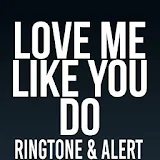 Love Me Like You Do Ringtone icon
