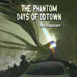 Icon image The Phantom Days of Odtown