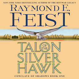 Imagen de icono Talon of the Silver Hawk: Conclave of Shadows: Book One
