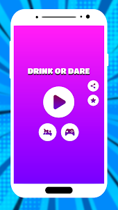 Dare Or Drink