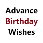 Cover Image of Tải xuống Advance Birthday Wishes  APK