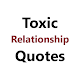Toxic Relationship Quotes Download on Windows