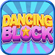 Dancing block