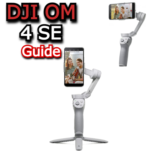 DJI OM 4 SE Guide – Applications sur Google Play