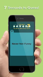 Sevens: Never Not Funny Game