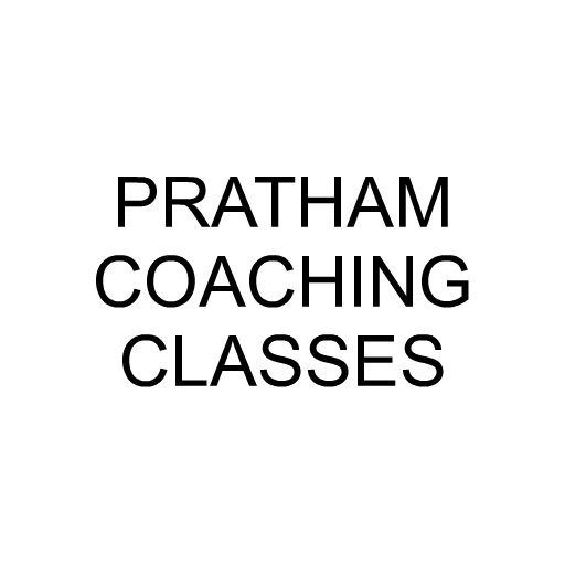 PRATHAM COACHING CLASSES
