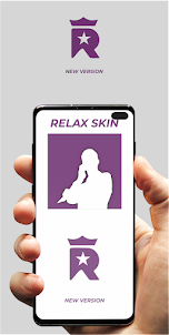 Relax Skins