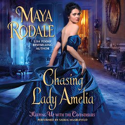 Icon image Chasing Lady Amelia: Keeping Up with the Cavendishes