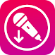 Downloader for WeSing - Androidアプリ