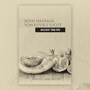 Hilchot Yom Tov – Rosh Hashaná, Yom Kipur e Sucot