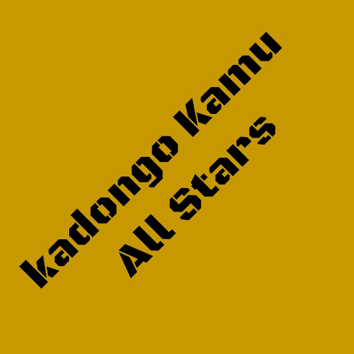 Kadongo Kamu all songs - 2023