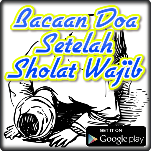 BACAAN DOA SETELAH SHOLAT WAJI