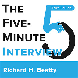 Icon image The Five-Minute Interview 3rd Edition