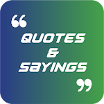 Cover Image of ดาวน์โหลด Quotes and Sayings 1.0 APK