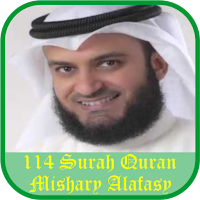 Sheikh Mishary 114 Surah Quran