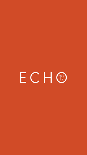 EchoTV Screenshot 1 - AppWisp.com