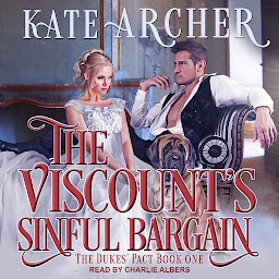 Icon image The Viscount’s Sinful Bargain