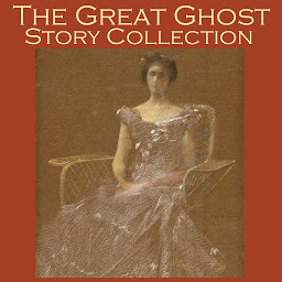 Icon image The Great Ghost Story Collection