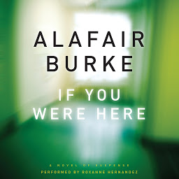 「If You Were Here: A Novel of Suspense」のアイコン画像