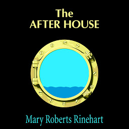 Icon image The After House: A Story of Love, Mystery, and a Private Yacht