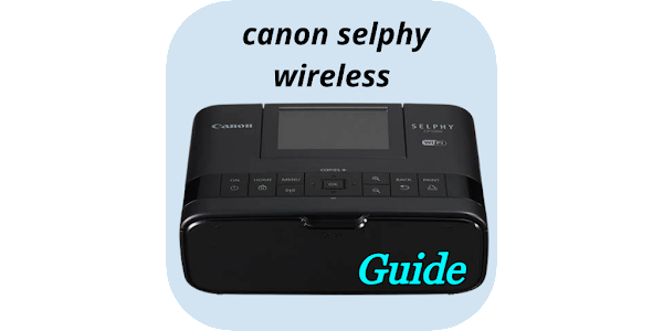 Canon SELPHY CP1300 Guide - Apps on Google Play