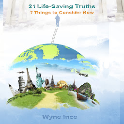 Icon image 21 Life-Saving Truths: 7 Things to Consider Now