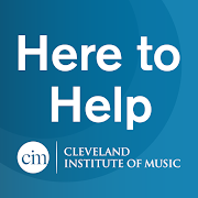 Cleveland Institute of Music - CIM Here to Help
