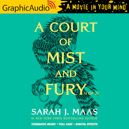 Icon image A Court of Mist and Fury (1 of 2) [Dramatized Adaptation]: A Court of Thorns and Roses 2